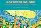 Conférence - « L’agroécologie pour et par les paysages »